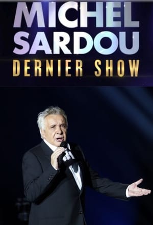 Michel Sardou – Dernier show