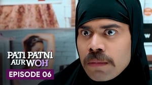 Pati Patni Aur Woh 1. évad Ep.6 6. epizód