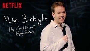 Mike Birbiglia: My Girlfriend's Boyfriend háttérkép