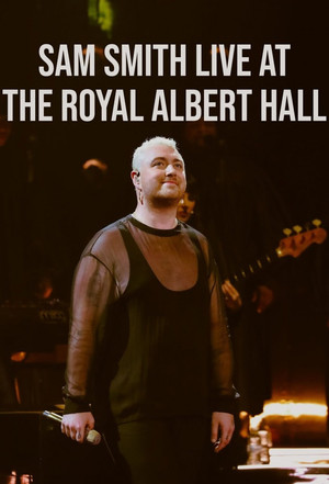 Sam Smith: Live at the Royal Albert Hall poszter