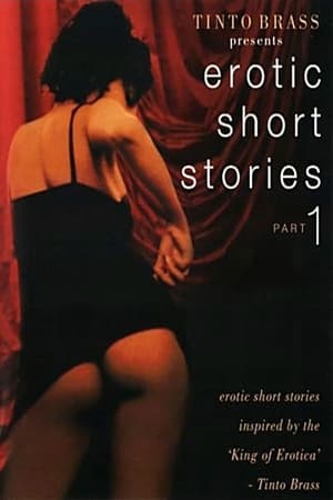 Tinto Brass Presents Erotic Short Stories: Part 1 poszter