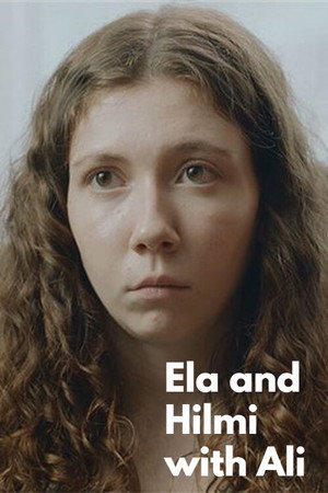 Ela ile Hilmi ve Ali poszter