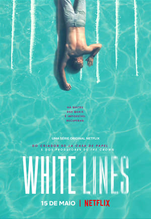 White Lines - Totál szívás Ibizán poszter