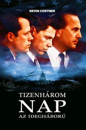 Tizenhárom nap - Az idegháború