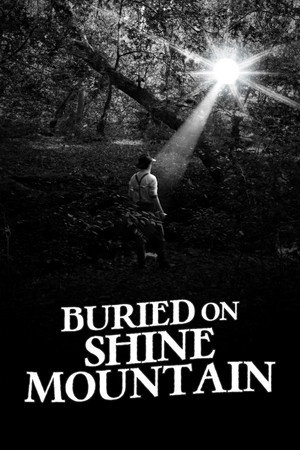 Buried on Shine Mountain poszter