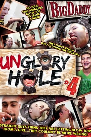 Unglory Hole 4