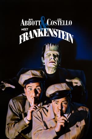 Bud Abbott and Lou Costello Meet Frankenstein