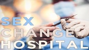 Sex Change Hospital kép