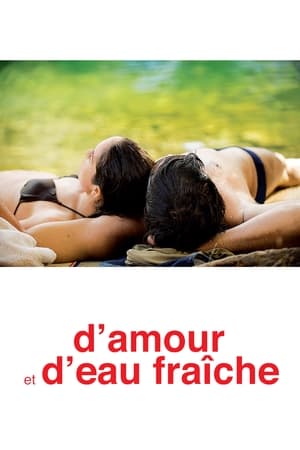 D'amour et d'eau fraîche poszter