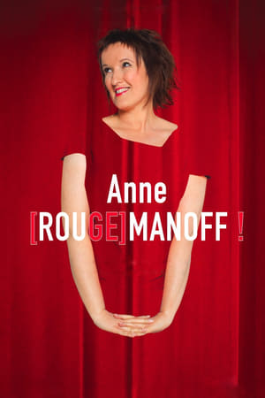 Anne [Rouge]manoff ! poszter