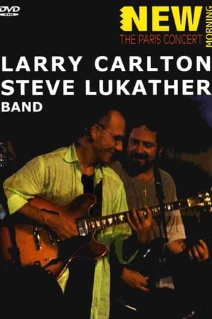 Larry Carlton & Steve Lukather Band - Paris Concert poszter