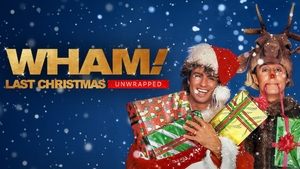 Wham!: Last Christmas Unwrapped háttérkép