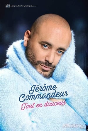 Jérôme Commandeur - Tout en douceur poszter