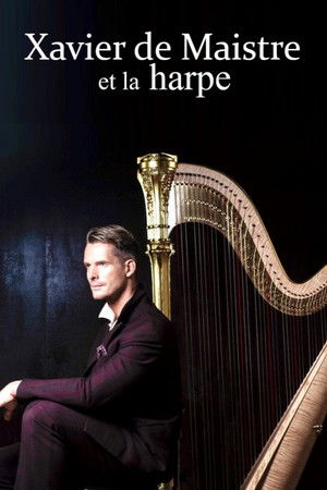 Xavier de Maistre und die Harfe poszter