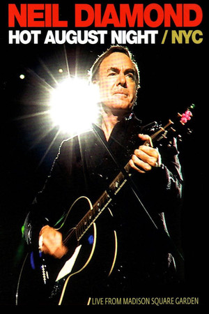 Neil Diamond: Hot August Night/NYC poszter
