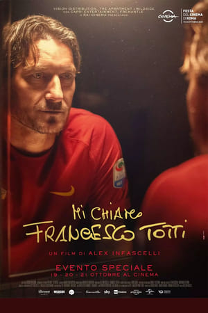 Mi chiamo Francesco Totti poszter