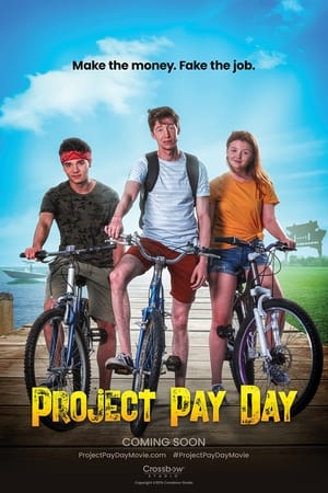 Project Pay Day poszter