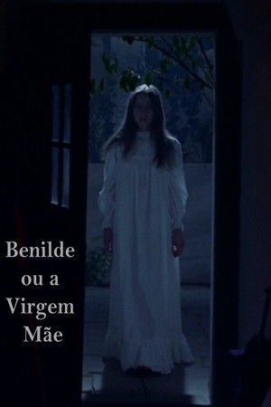 Benilde ou a Virgem Mãe poszter