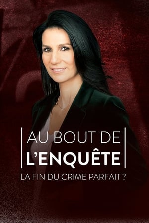 Au bout de l'enquête, la fin du crime parfait ? poszter