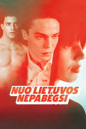 Nuo Lietuvos nepabėgsi poszter