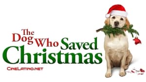 The Dog Who Saved the Holidays háttérkép