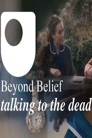 Beyond Belief - talking to the dead poszter