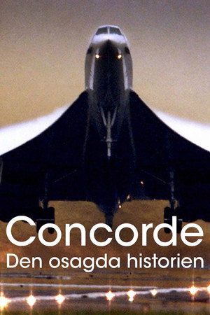 Concorde: A Supersonic Story poszter