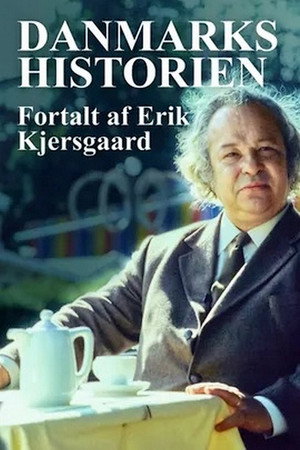Danmarkshistorien fortalt af Erik Kjersgaard