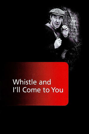 Whistle and I'll Come to You poszter