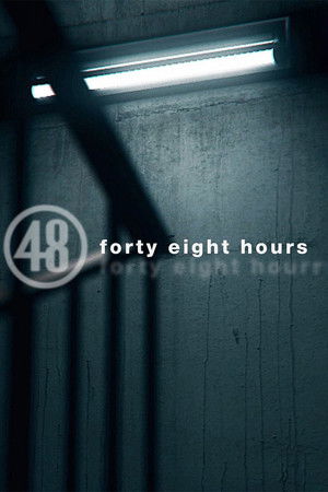 48 Hours poszter