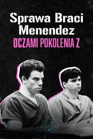 Menendez Brothers: Misjudged? poszter