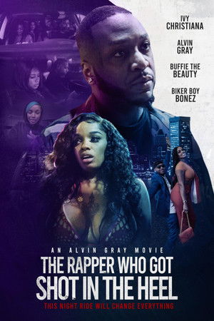 The Rapper Who Got Shot in the Heel poszter