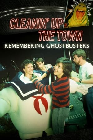 Cleanin' Up the Town: Remembering Ghostbusters poszter