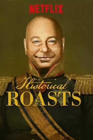 Historical Roasts