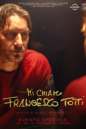 Mi chiamo Francesco Totti poszter