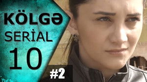Kölgə 1. évad Ep.10 10. epizód