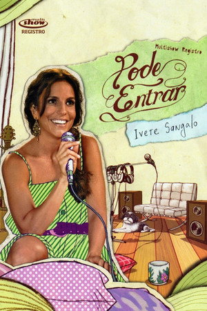Multishow Registro: Pode Entrar poszter