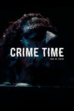 Crime Time - Hora de Perigo poszter