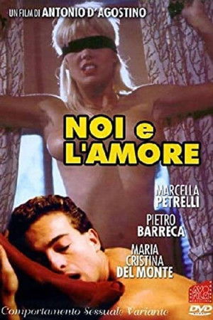 Noi e l'amore - Comportamento sessuale variante poszter