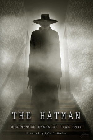The Hat Man: Documented Cases of Pure Evil poszter