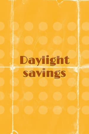 Daylight Savings