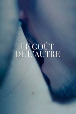 Le goût de l'autre poszter