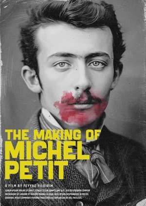 The Making of Michel Petite poszter