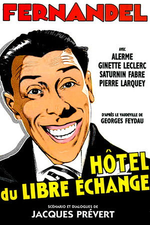 L'Hôtel du libre échange poszter