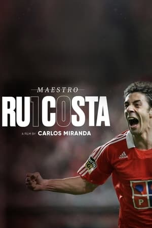 Maestro Rui Costa - Benfica's Prodigal Son poszter