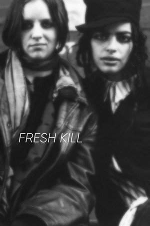 Fresh Kill poszter