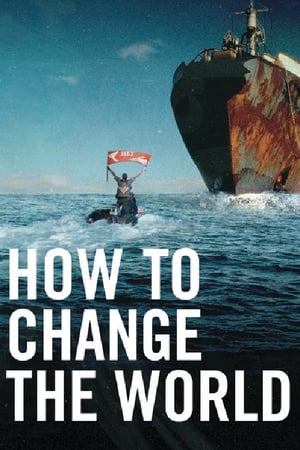 How to Change the World poszter