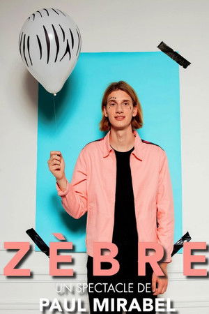 Paul Mirabel : Zèbre poszter