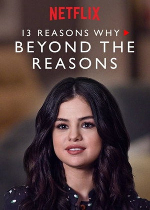 13 Reasons Why: Beyond the Reasons poszter