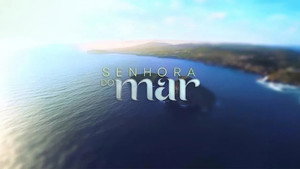 Senhora do Mar 1. évad Ep.308 308. epizód